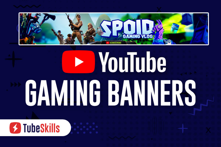 Youtube Gaming Banners Free Paid Tubeskills