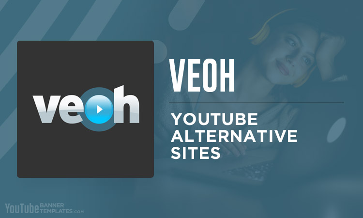 Veoh YouTube Alternative Sites