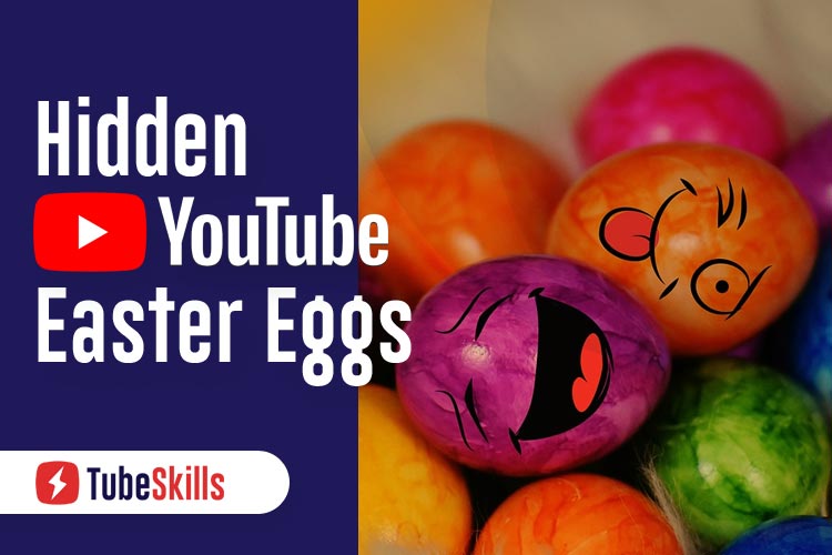 YouTube Easter Eggs 2021