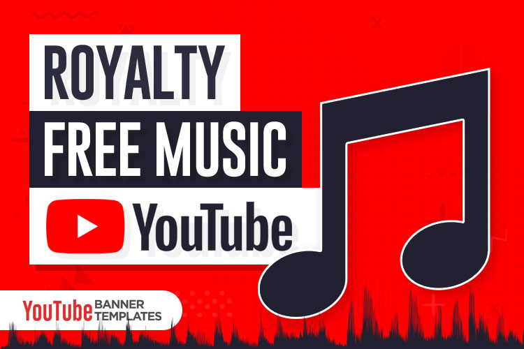 Royalty Free Music for YouTube Videos