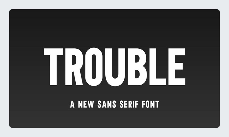 Trouble Free Sans Serif Font