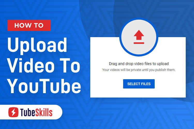 How to Upload Video to YouTube